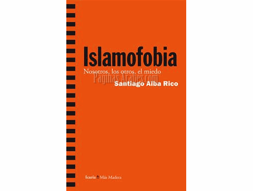 Islamofobia, de Santiago Alba Rico
