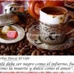 Proverbio Turco: El Café